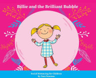 Title: Billie and the Brilliant Bubble: Social Distancing for Children, Author: Tara Travieso