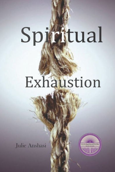 Spiritual Exhaustion