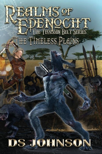 Realms of Edenocht The Timeless Plains: Action Adventure Fantasy New Young Adult Novel