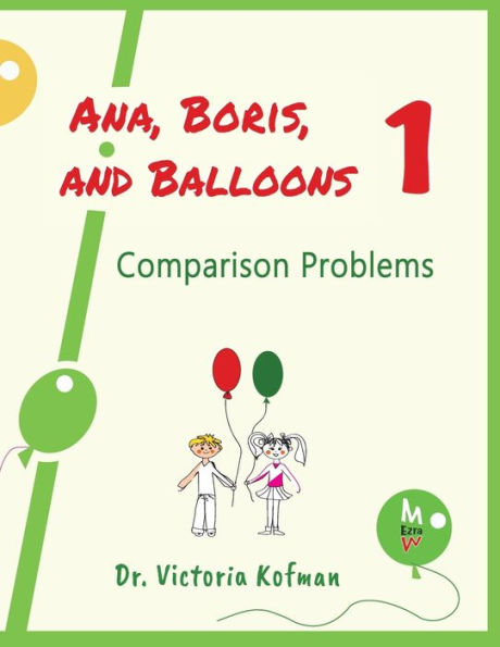 Ana, Boris, and Balloons 1: Comparison Problems