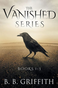 Title: The Vanished Series: Books 1-3, Author: B B Griffith
