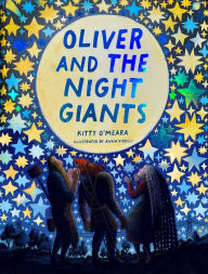 Title: Oliver and the Night Giants: (Magical Books for Kids, Bedtime Picture Books), Author: Kitty O'Meara