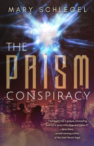 Free pdb ebook download The PRISM Conspiracy by Mary Schlegel 9781735313320  (English Edition)