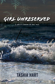 Download ebooks to ipod Girl Unreserved (English literature)  by Tashia Hart