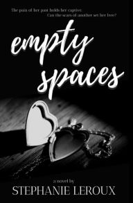 Title: empty spaces, Author: Stephanie Leroux