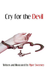 Title: Cry for the Devil, Author: Piper Sweeney