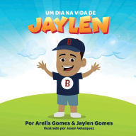 Title: Um Dia Na Vida De Jaylen, Author: Arelis Gomes
