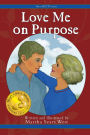 Love Me on Purpose: 7th in Hetty Series