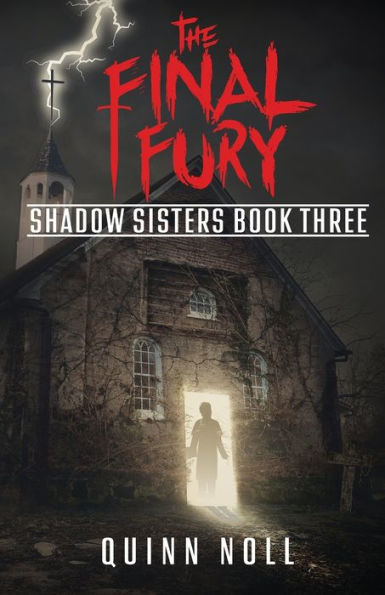 The Final Fury: Shadow Sisters Book Three