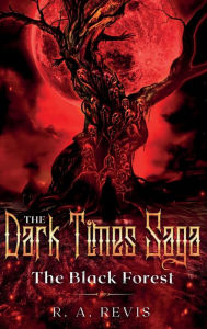 Download books on kindle fire hd The Dark Times Saga: The Black Forest 9781735383477