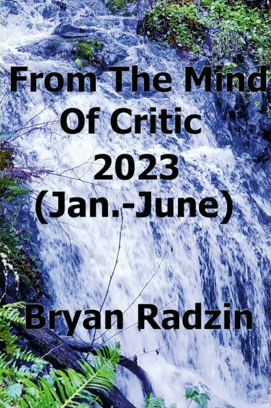 From The Mind Of Critic: 2023 (Jan.-June)