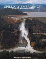 Title: Spillway Emergency, Author: William Sager