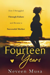 Title: Fourteen Years, Author: Neveen Musa