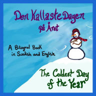 Title: Den Kallaste Dagen på Året, Author: Kathleen Hawks