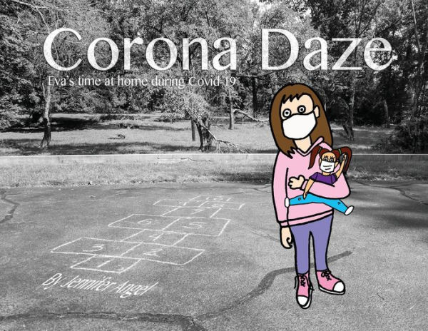 Corona Daze: Eva's time at home during Covid-19