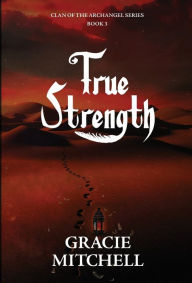 Title: True Strength, Author: Mitchell