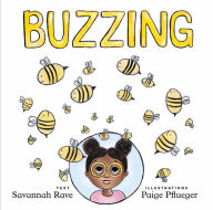 Title: Buzzing, Author: Savannah Rose Rave