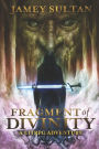 Fragment of Divinity: A Litrpg Adventure
