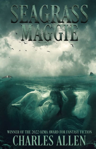 Seagrass Maggie: Book I of the Maggie Trilogy