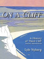 On a Cliff: A History of Third Cliff in Scituate, Massachusetts