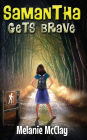 Samantha Gets Brave