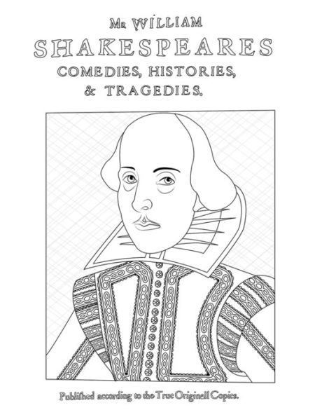 Color The Bard: A Coloring Book Featuring the Sonnets, Sound, and Fury of William Shakespeare