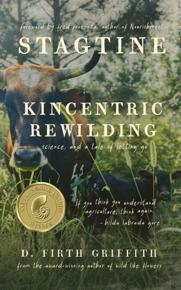 Stagtine: Kincentric Rewilding, Science, & A Tale of Letting Go