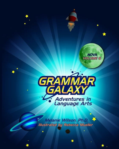 Grammar Galaxy Nova: Adventures in Language Arts