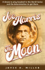 Joe Harris, The Moon
