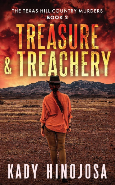 Treasure & Treachery: (The Texas Hill Country Murders, Book 2)
