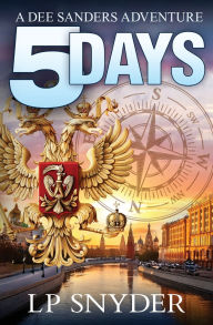 Title: 5 Days, Author: Lp Snyder