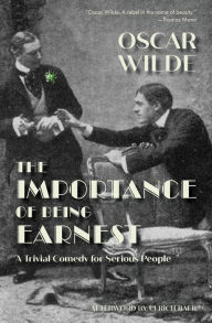 Title: The Importance of Being Earnest (Warbler Classics), Author: Oscar Wilde