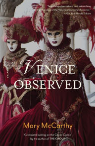 Title: Venice Observed, Author: Mary McCarthy