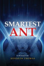 Smartest Ant on the Planet