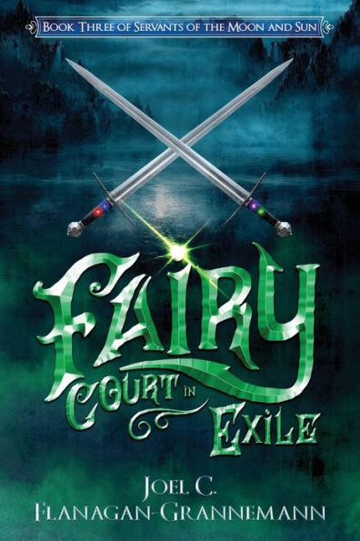 Fairy Court in Exile: An Epic Fantasy Novel of Civil War