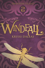 Title: Windfall: Phantom Island Book 2, Author: Krissi Dallas