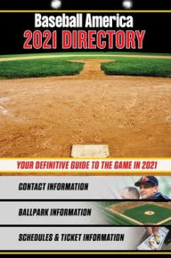 Download free ebooks for iphone 4 Baseball America 2021 Directory: Who's Who in Baseball, and Where to Find Them by Baseball America (English literature) 9781735548234 FB2 CHM PDB