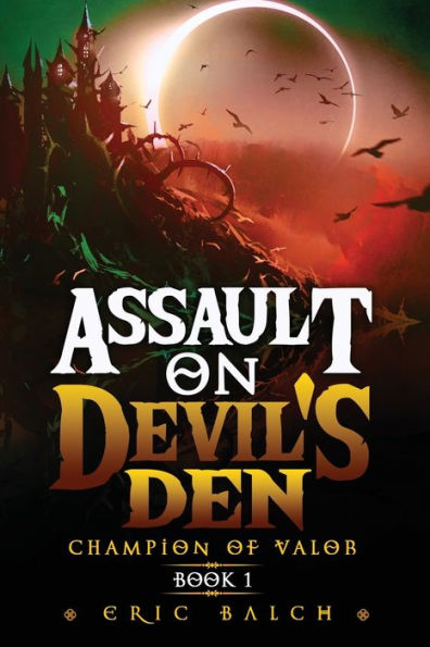 Assault on Devil's Den: Champion of Valor Book 1