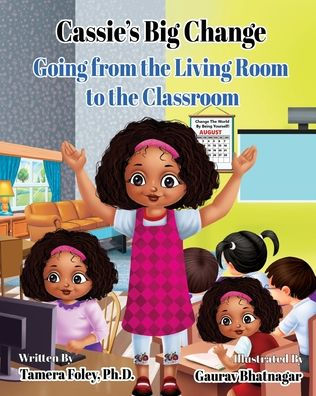 Cassie's Big Change: Going from the Living Room to Classroom