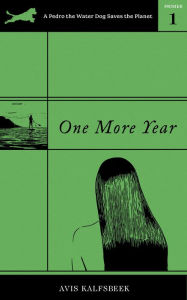 Title: One More Year, Author: Avis Kalfsbeek