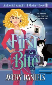 Title: First Bite, Author: Avery Daniels