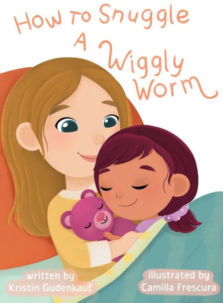 How to Snuggle a Wiggly Worm