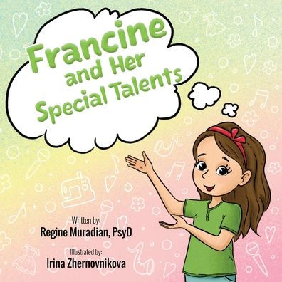 Francine and Her Special Talents