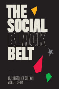 Title: The Social Black Belt, Author: Christopher Cortman