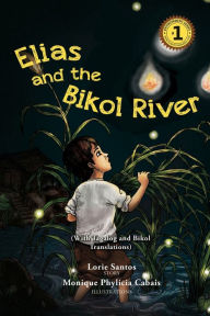 Title: Elias and the Bikol River, Author: Lorie Santos