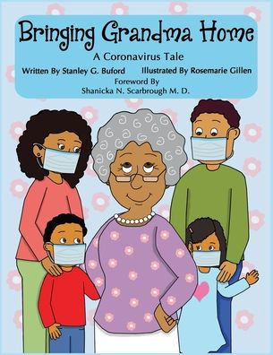 Bringing Grandma Home A Coronavirus Tale