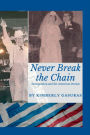 Never Break the Chain: Immigration and the American Dream