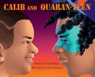 Title: Calib and Quaran-Teen, Author: Natori Blue