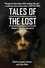 Title: Tales Of The Lost Volume Two- A charity anthology for Covid- 19 Relief: Tales To Get Lost In A CHARITY ANTHOLOGY FOR COVID-19 RELIEF, Author: Neil Gaiman