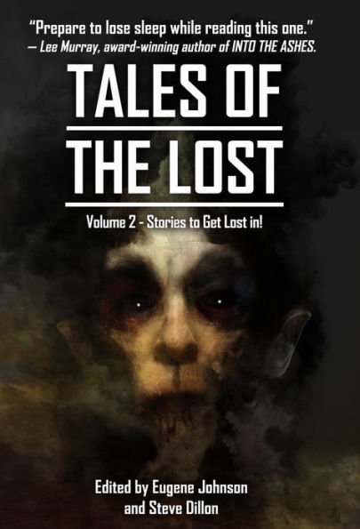 Tales Of The Lost Volume Two- A charity anthology for Covid- 19 Relief: Tales To Get Lost In A CHARITY ANTHOLOGY FOR COVID-19 RELIEF